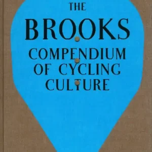 Oferta czasowa The Brooks Compendium of Cycling Culture