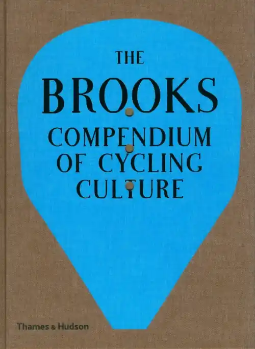Oferta czasowa The Brooks Compendium of Cycling Culture