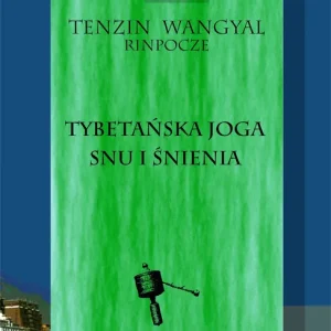 Łatwy zwrot Tybetańska joga snu i śnienia wyd. 2025