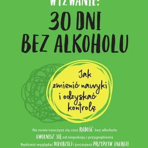 Kup online Wyzwanie: 30 dni bez alkoholu