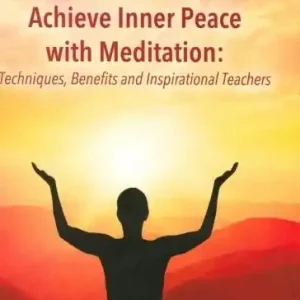 Achieve Inner Peace with Meditation: Techniques, Benefits an Tylko dziś