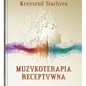 Bestseller Muzykoterapia receptywna