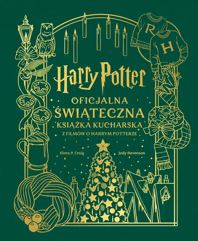 Zamów dziś Harry Potter. Oficjalna świąteczna książka kucharska z filmów o Harrym Potterze