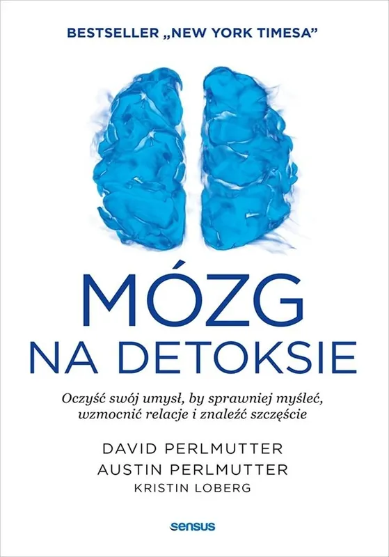 Mózg na detoksie. Oczyść swój umysł... Tylko do końca tygodnia