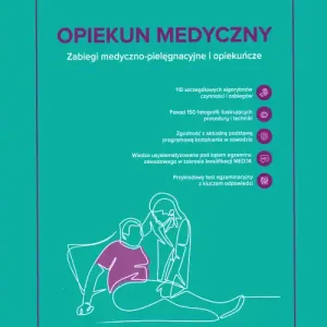 Popularny Opiekun medyczny. Zabiegi medyczno-pielęgnacyjne i opiekuńcze