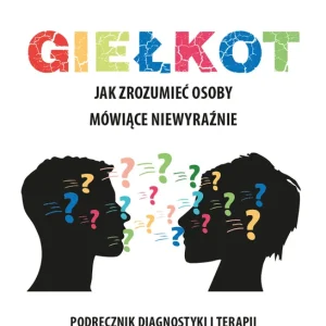 Dodaj do koszyka Giełkot. Jak zrozumieć osoby mówiące niewyraźnie..