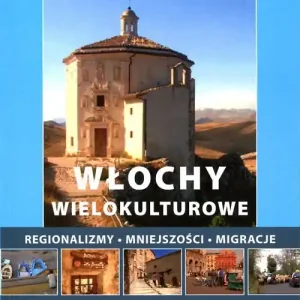 Włochy wielokulturowe Ostatnia szansa