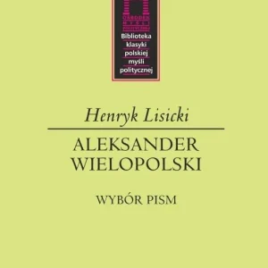Aleksander Wielopolski Ostatnia szansa