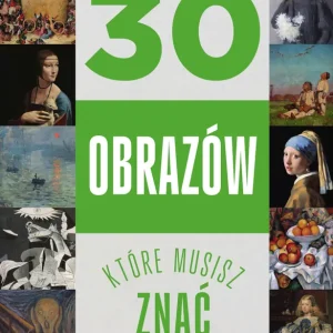 30 obrazów, które musisz znać Szybka wysyłka