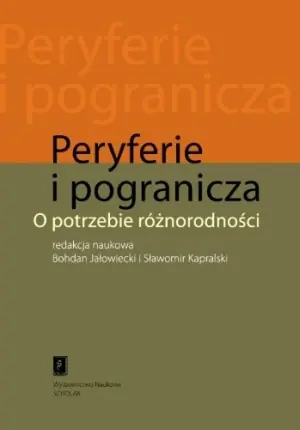 Darmowy zwrot Peryferie i pogranicza O potrzebie różnorodności