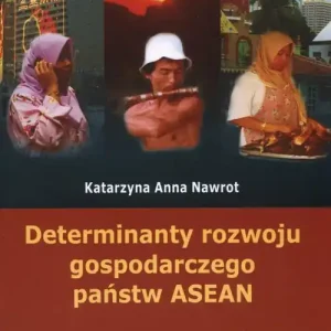 Determinanty rozwoju gospodarczego państw ASEA Rabat