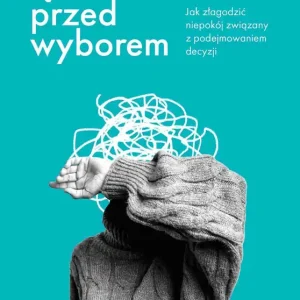 Lęk przed wyborem Kup online