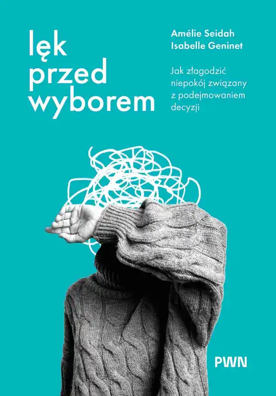 Lęk przed wyborem Kup online