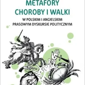 Metafory choroby i walki w polskim i angielskim... Okazja