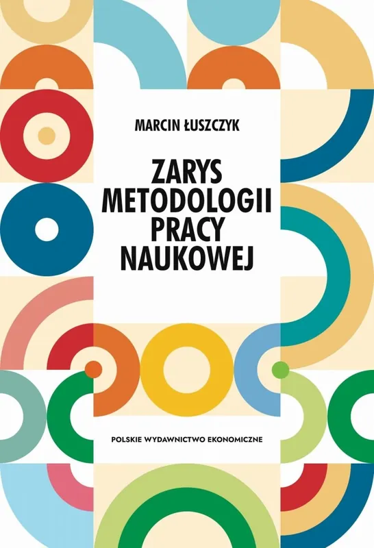 Ostatnie sztuki Zarys metodologii pracy naukowej