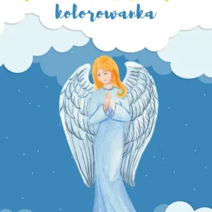 Anielska kolorowanka. Rysuj, koloruj, rozwiązuj Okazja