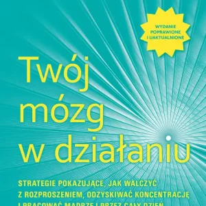 Łatwy zwrot Twój mózg w działaniu. Poradniki i podręczniki biznesowe