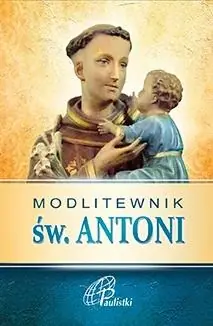 Modlitewnik św. Antoni Ostatnia szansa