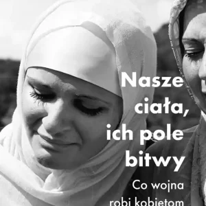 Nasze ciała, ich pole bitwy w.2 Taniej