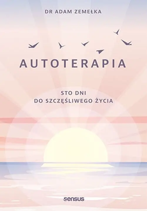 Autoterapia. Sto dni do szczęśliwego życia Okazja