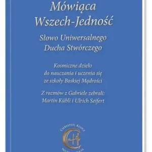 Hit sprzedaży Mówiąca Wszech-Jedność Słowo Uniwersalnego Ducha..