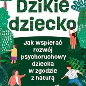 Dzikie dziecko Wybór klientów