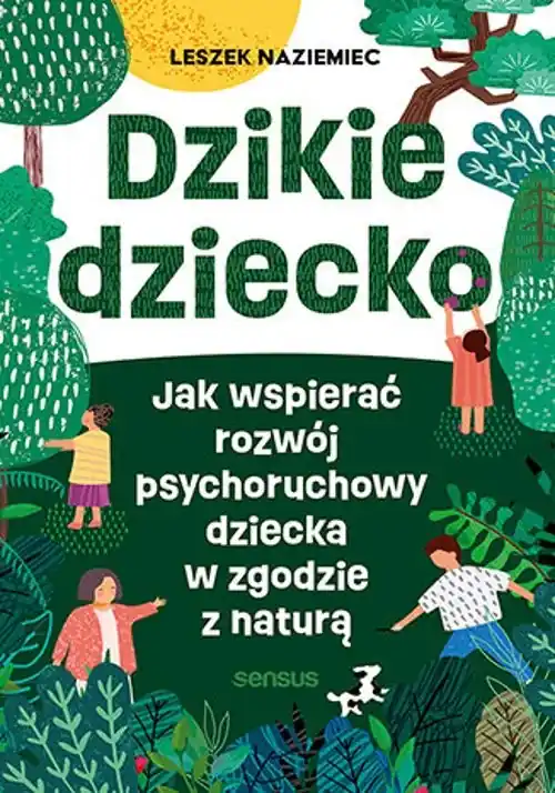 Dzikie dziecko Wybór klientów