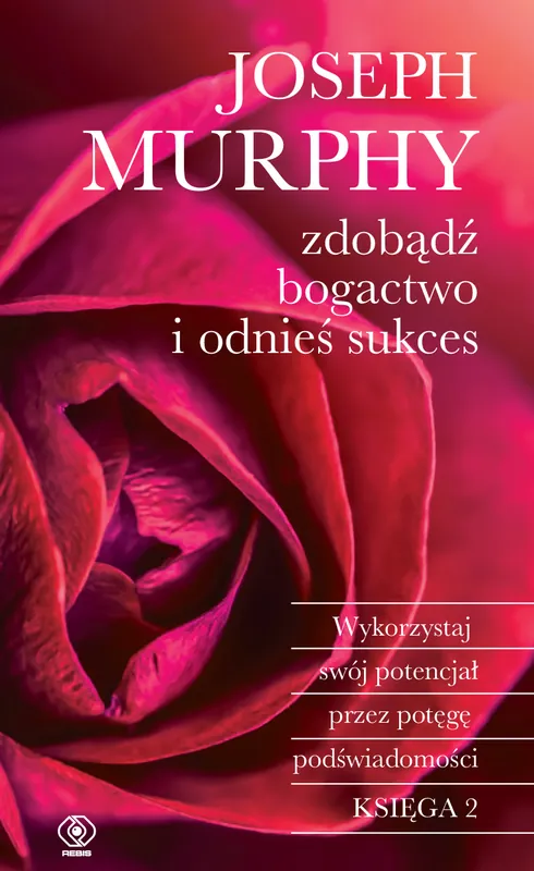 Zdobądź bogactwo i odnieś sukces Zamów teraz