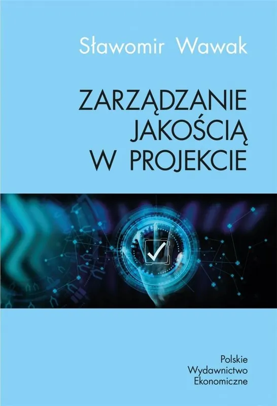 Nie przegap Zarządzanie jakością w projekcie