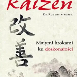 Filozofia Kaizen. Małymi krokami ku doskonałości Tani