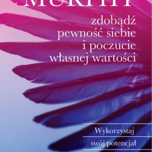 Szybka dostawa Zdobądź pewność siebie i poczucie własnej wartości