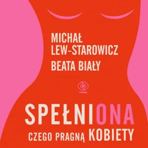 SpełniONA. Czego pragną kobiety Tani