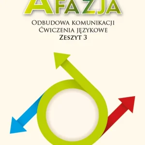 Afazja. Odbudowa komunikacji. Ćw. językowe z.3 w.2 Rabat