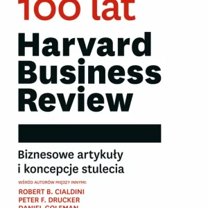 Popularny 100 lat \\"Harvard Business Review\\"