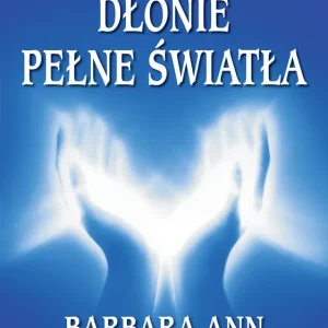 Hit cenowy Dłonie pełne światła wyd. 2023