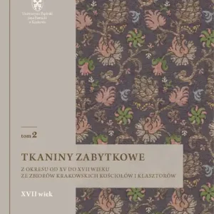 Popularny Tkaniny zabytkowe z okresu od XV do XVII wieku Tom 2