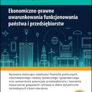 Łatwy zwrot Ekonomiczno-prawne uwarunkowania funkcjonowania państwa i przedsiębiorstw