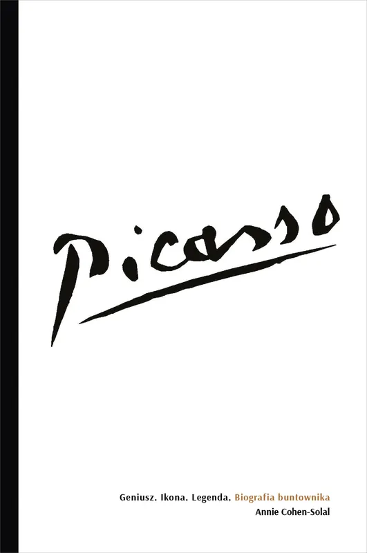 Picasso Geniusz. Ikona. Legenda. Biografia Hit sprzedaży