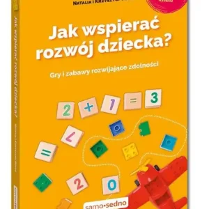 Jak wspierać rozwój dziecka wyd. 3 Niska cena