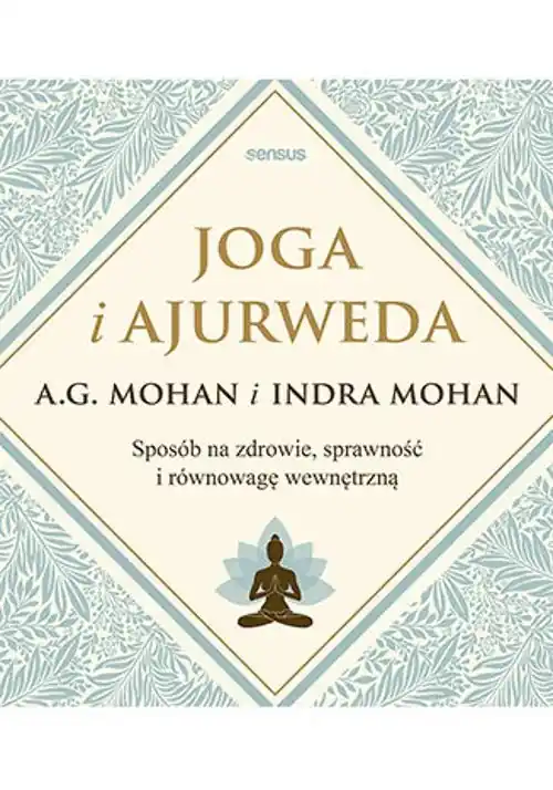 Bestseller Joga i ajurweda. Sposób na zdrowie, sprawność...