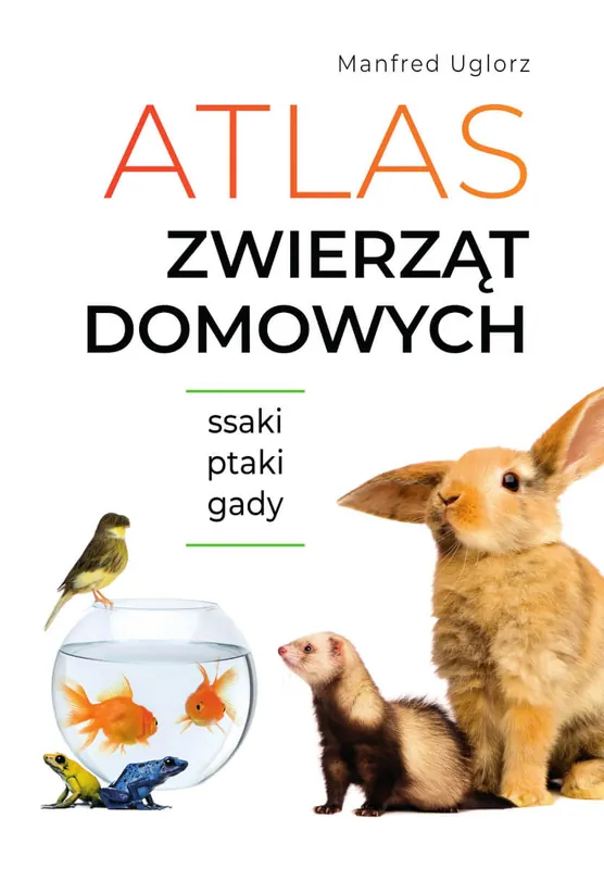 Atlas zwierząt domowych Do wyczerpania zapasów
