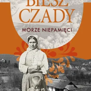 Rabat Bieszczady Morze niepamięci