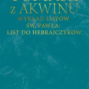 Cena promocyjna Wykład listów św. Pawła: List do Hebrajczyków