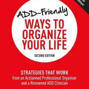 ADD-Friendly Ways to Organize Your Life Rabat