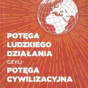 Darmowa dostawa Potęga ludzkiego działania