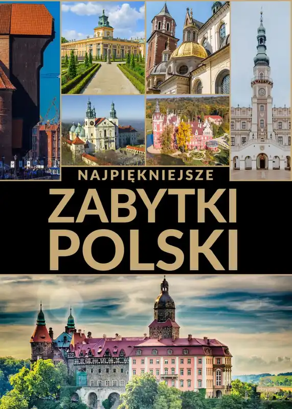 Najpiękniejsze zabytki Polski Darmowa dostawa