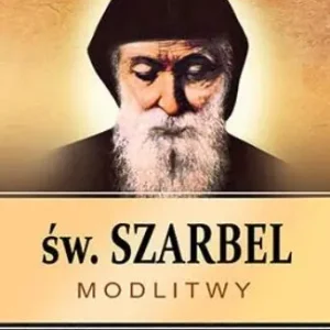 Św. Szarbel modlitwy Nowość