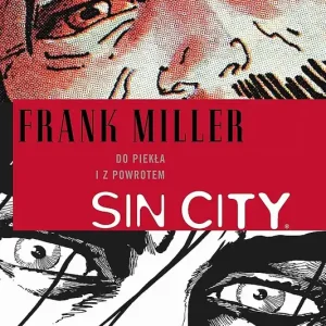 Sin City. Do piekła i z powrotem Darmowa dostawa